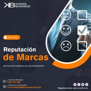 Reputación de marcas en Perú e indicadores de opinión